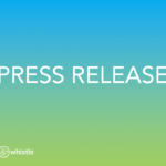 Whistle Press Release