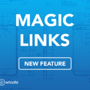 Magic Links Whistle App