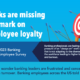 FI Banks are missing the mark on employee loyalty