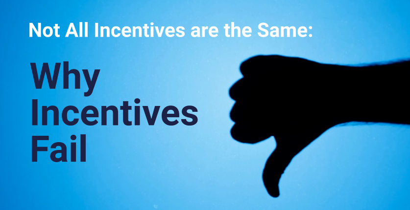 Why Incentives Fail