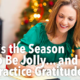Tis the season to practice gratitude