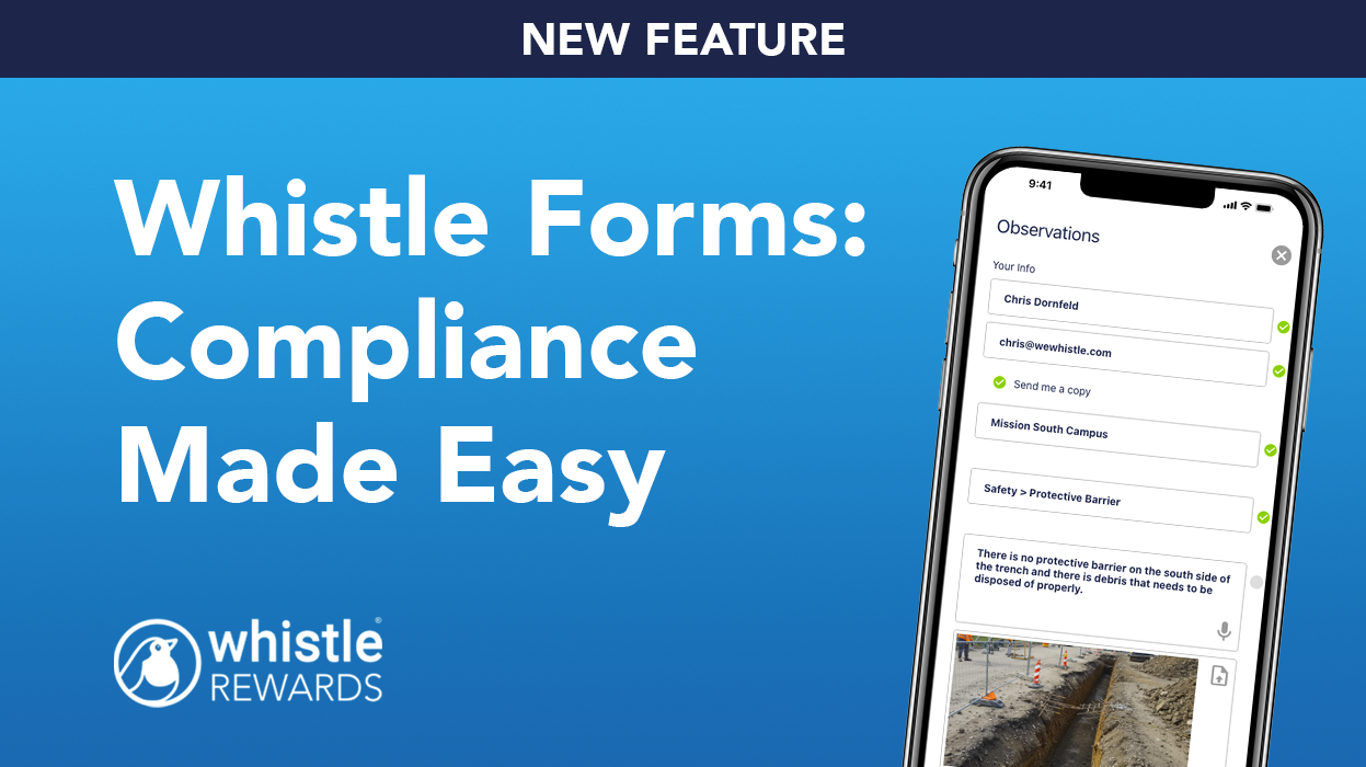 Whistle Forms make compliance easy